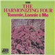 The Harmonizing Four - Tommie, Lonnie & Me